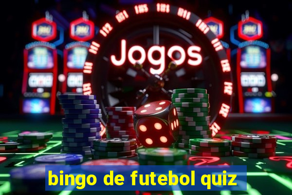 bingo de futebol quiz